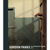 Gordon Parks: The Atmosphere of Crime, 1957 - Hardcover