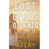 Lost Girls of Kato - Paperback