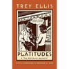 Platitudes: & the New Black Aesthetic - Paperback