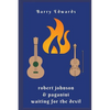 Robert Johnson & Paganini Waiting For The Devil - Paperback