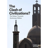 The Clash of Civilizations?: The Debate: Twentieth Anniversary Edition - Paperback