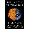 Hillary's Globalism: Trump's America - Paperback