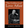 'The Golden Leaf' Love Affair: Saugus, Massachusetts - Paperback