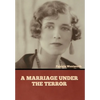 A Marriage under the Terror - Hardcover