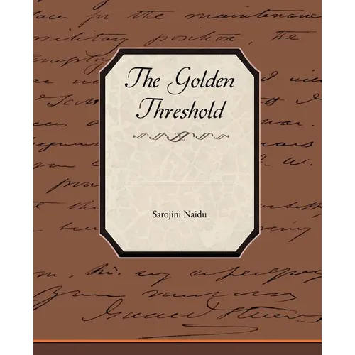 The Golden Threshold - Paperback