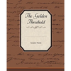 The Golden Threshold - Paperback