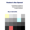 Pandora's Box Opened: An Examination and Defense of Historical-Critical Method and Its Master Practitioners - Paperback