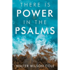 There Is Power in the Psalms - Paperback