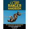 The Official US Army Ranger Handbook: Full-Size Edition: Not for the Weak or Fainthearted: Current 2017 Edition, Big 8.5" x 11" Size, Clear Print, Com - Paperback