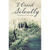 I Cried Silently - Paperback