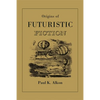 Origins of Futuristic Fiction - Paperback