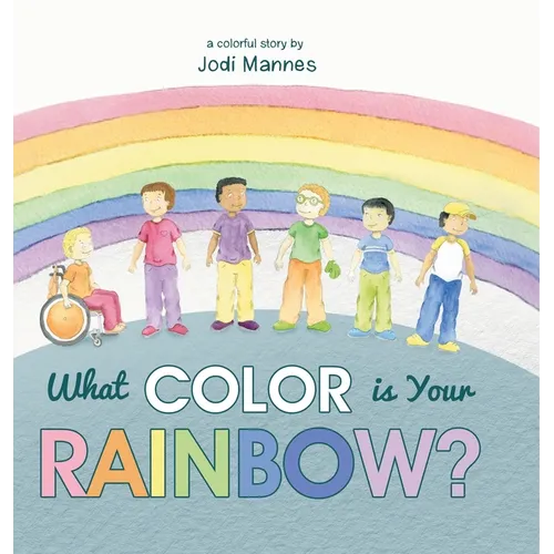 What Color is Your Rainbow? - Hardcover