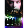 What Lies Within - Paperback