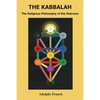 The Kabbalah: The Religious Philosophy of the Hebrews - Paperback