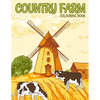 Country Farm Colouring Book: Charming Countryside Colouring Books for Adults - Paperback