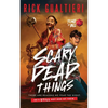 Scary Dead Things: A Horror Comedy - Paperback