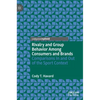 Rivalry and Group Behavior Among Consumers and Brands: Comparisons in and Out of the Sport Context - Hardcover