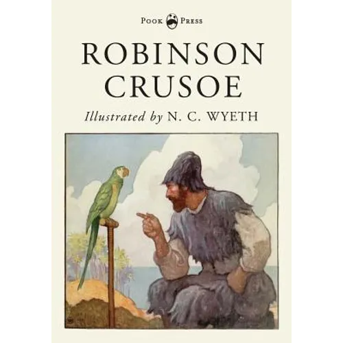 Robinson Crusoe - Illustrated by N. C. Wyeth - Paperback