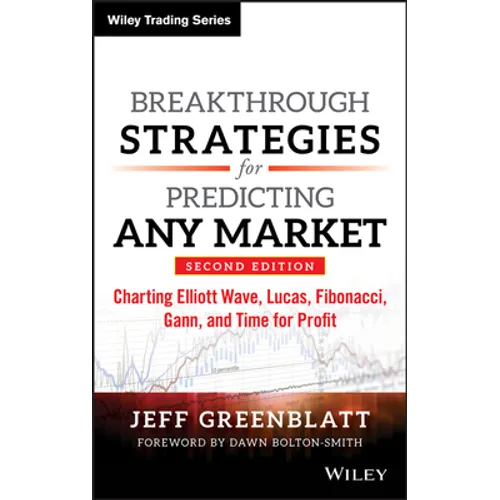 Breakthrough Strategies for Predicting Any Market - Hardcover