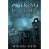 Walking in the Rain Books One & Two: Surviving the Fall and Home Fires Burning - Paperback