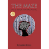 The Maze: Her Rude Awakening - Hardcover