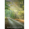 Our Sugar Grove Memories - Paperback