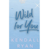 Wild for You - Paperback
