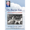 My Best to You ...: Eighty Years as a Sideman - Paperback