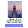 Memoirs of an Ex-Capuchin, Or, Scenes of Modern Monastic Life - Paperback