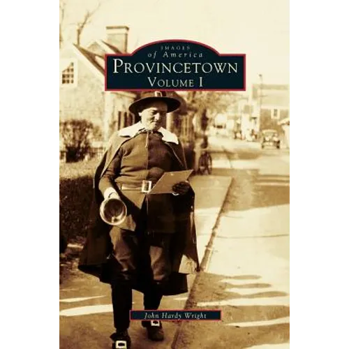 Provincetown Volume I - Hardcover