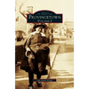Provincetown Volume I - Hardcover