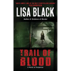 Trail of Blood: A Novel of Suspense - Mass Market Paperbound