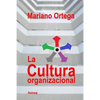 La cultura organizacional: Un enfoque dimensional - Paperback