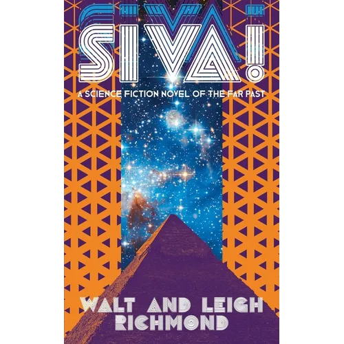Siva! A Science Fiction Novel of the Far Past - Paperback