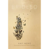 Bridled: Poems - Paperback