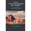What Is the Kingdom of God? a Gracious Examination of Dispensational Premillenialism - Paperback