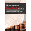 The Complete Penny Stock Course: Learn How To Generate Profits Consistently By Trading Penny Stocks - Paperback