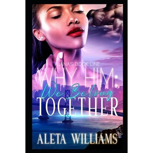 Why Him?: We Belong Together - Paperback
