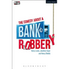 The Comedy about a Bank Robbery - Paperback