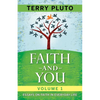 Faith and You Volume 1: Essays on Faith in Everyday Life - Paperback