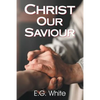 Christ Our Saviour - Paperback