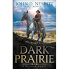 Dark Prairie: A Dunbar Western Mystery - Paperback