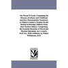 The Parent'S Guide: Containing the Diseases of infancy and Childhood and their Homoeopathic Treatment. to Which is Added A Treatise On the Method of R - Paperback