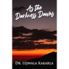 As the Darkness Dawns - Paperback