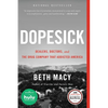 Dopesick: Dealers, Doctors, and the Drug Company That Addicted America - Paperback