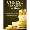Cheesemaking at Home: Including a Step-by-Step Guide and Recipes - Paperback