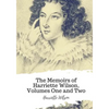 The Memoirs of Harriette Wilson, Volumes One and Two - Paperback
