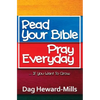 Read Your Bible, Pray Everyday... If you want to grow - Paperback