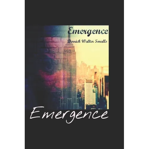 Emergence: Of A Man - Paperback