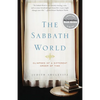The Sabbath World: Glimpses of a Different Order of Time - Paperback